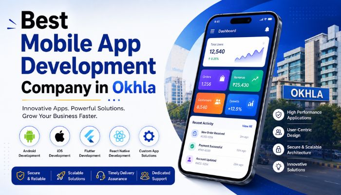 Best Mobile App Development Company in Okhla