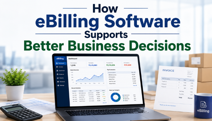 How eBilling Software Supports Better Business Decisions