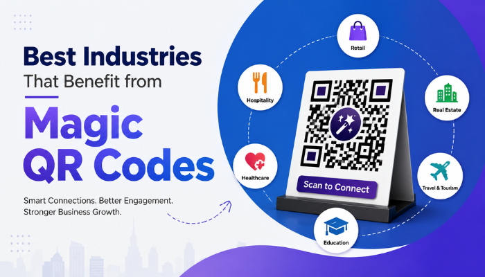 Best Industries That Benefit from Magic QR Codes