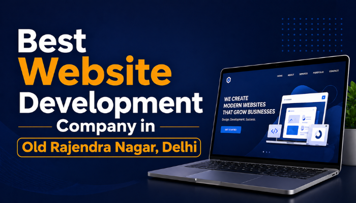 Best Website Development Company in Old Rajendra Nagar, Delhi