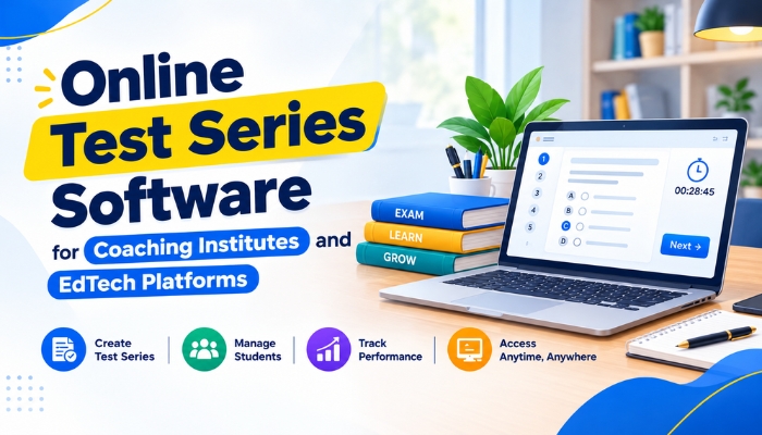 Online Test Series Software for Coaching Institutes and EdTech Platforms