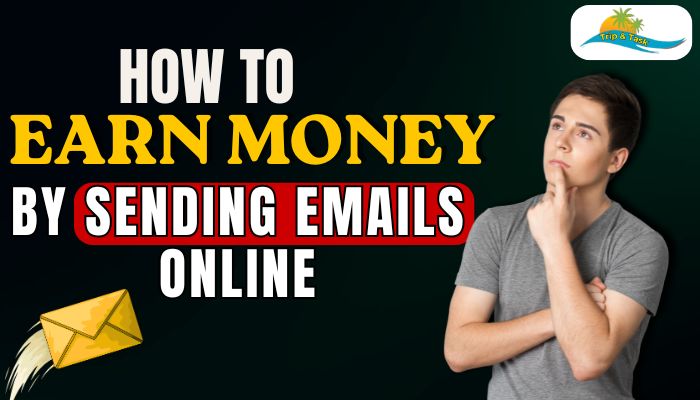 How to Earn Money by Sending Emails Online