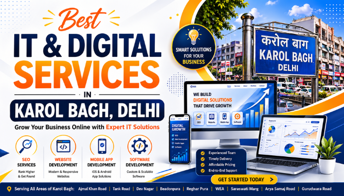 Best IT & Digital Services in Karol Bagh
